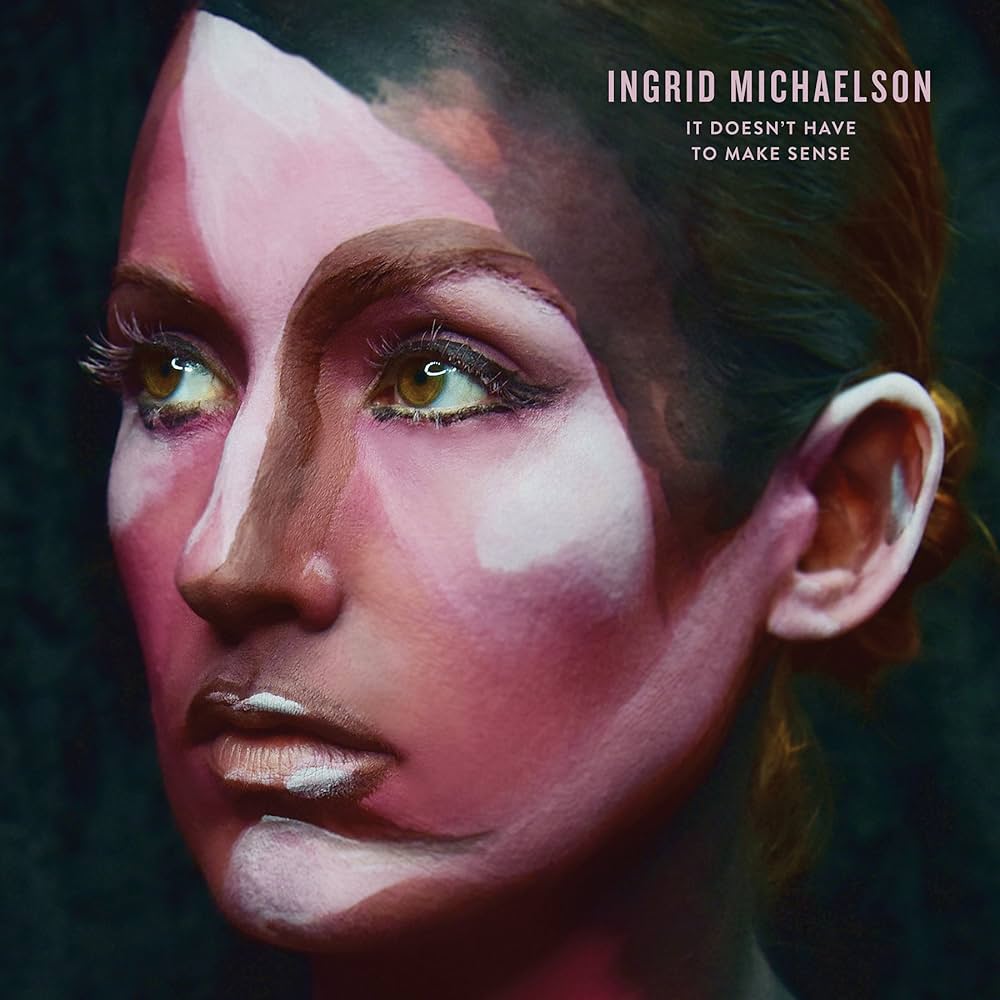 Ingrid Michaelson - It Doesn't Have To Make Sense LP