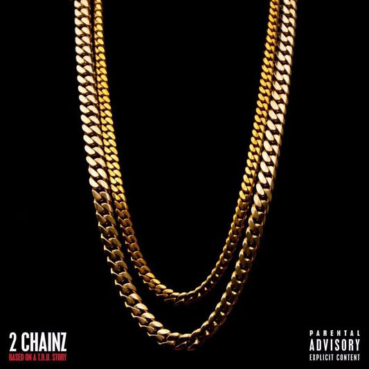2 Chainz - Based On A T.R.U. Story 2xLP