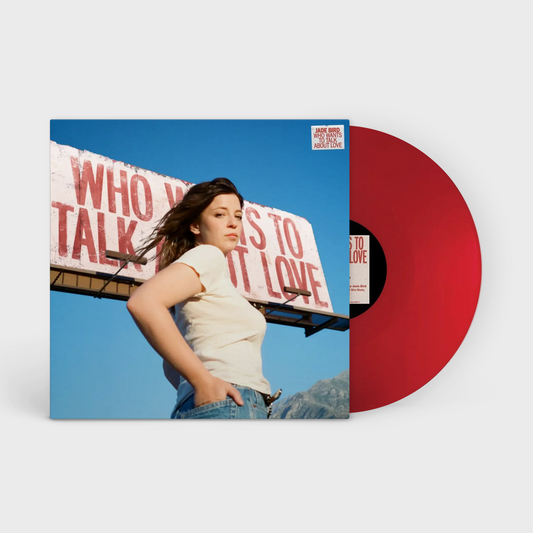 Jade Bird - Who Wants To Talk About Love? LP