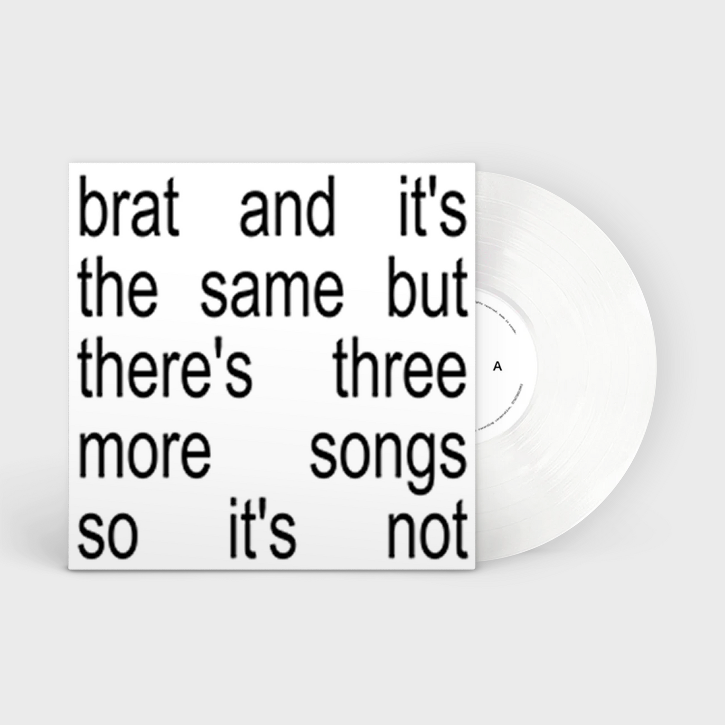 Charli xcx - Brat and it's the same but there's three more songs so it's not 2xLP