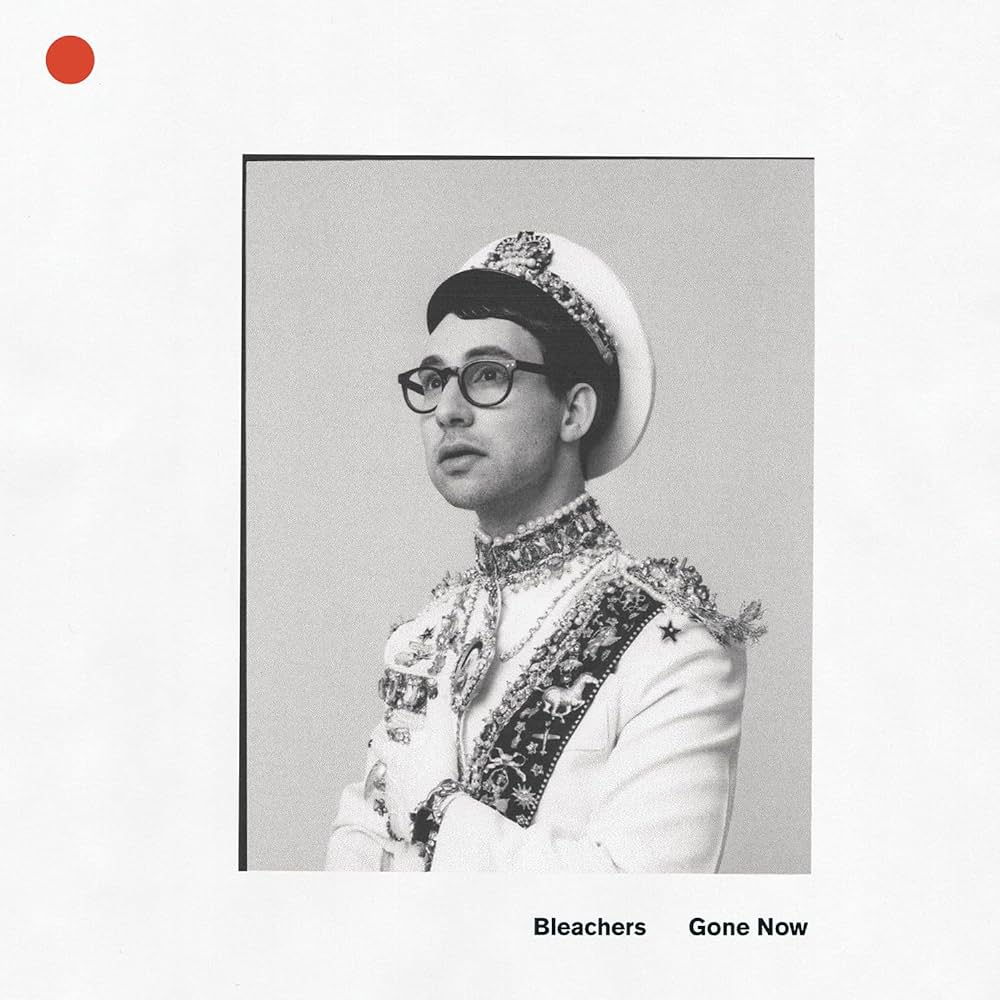 Bleachers - Gone Now LP