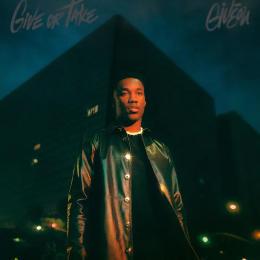 GIVEON - Give or Take LP